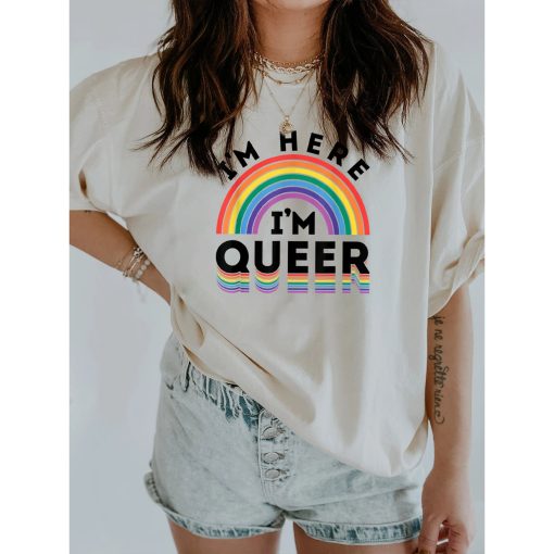 I’m Here I’m Queer Lgbtq Pride Month Unisex T-Shirt