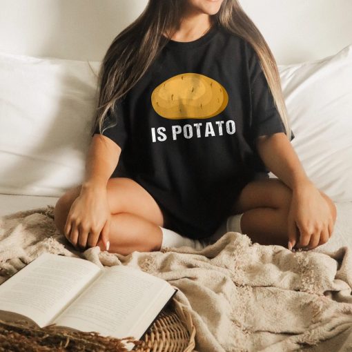 Is Potato As Seen On Late Night Television Unisex T-Shirt