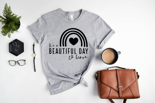 It’s A Beautiful Day To Learn Kindergarten Back To School Unisex T-Shirt