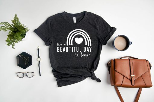 It’s A Beautiful Day To Learn Kindergarten Back To School Unisex T-Shirt