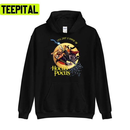 Its Just A Bunch Of Hocus Pocus Unisex T-Shirt