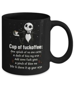 Jack Skellington Cup Of Fuckoddee One Splash Of No One Cares A Dash Of Kiss My Arse Premium Sublime Ceramic Coffee Mug Black