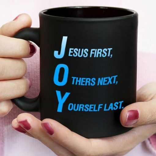 Jesus First Other Next Yourself Last Premium Sublime Ceramic Coffee Mug Black