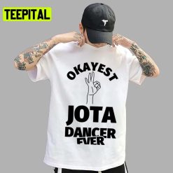 Jota Dance Funny Okayest Jota Ever New Sport Design Unisex T-Shirt