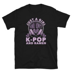 Just A Girl Who Loves K-POP And Ramen Headset T-Shirt