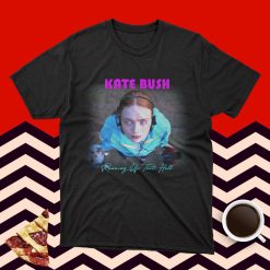 Kate Bush Running Up That Hill Max 80s Vintage Strange Things 4 Unisex T-Shirt