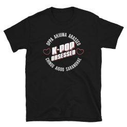 K-POP Obsessed Korean Saranghae Unisex T-Shirt