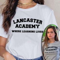 Lancaster Academy Where Learning Lives First Kill Unisex T-Shirt