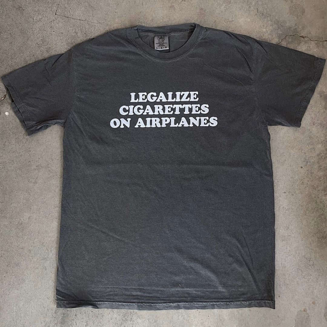 Legalize Cigarettes On Airplanes Unisex T-Shirt
