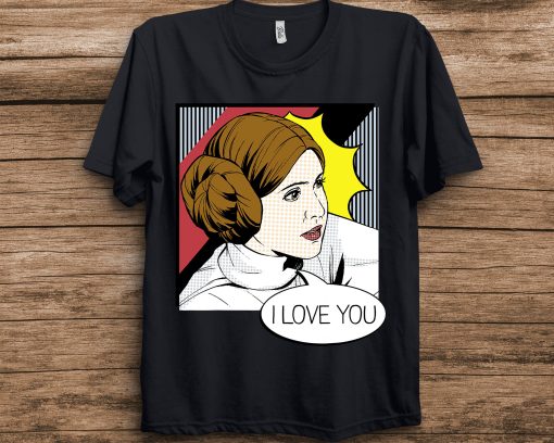 Leia I Love You Pop Art Couples Graphic Star Wars Unisex T-Shirt