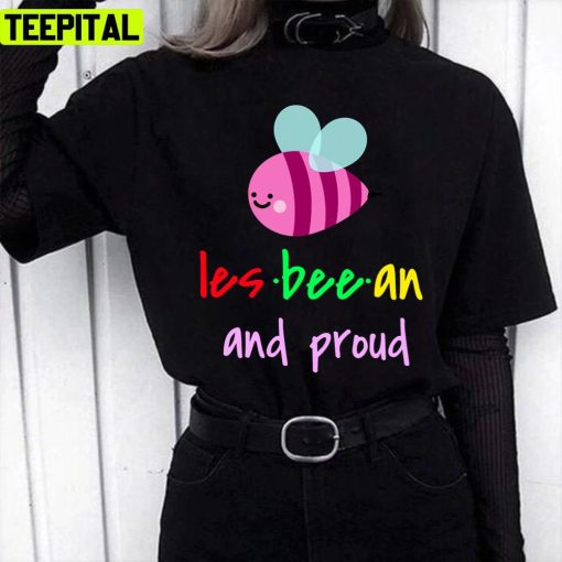 Lesbeean And Proud Pride Month Lgbtq+ Support Unisex T-Shirt