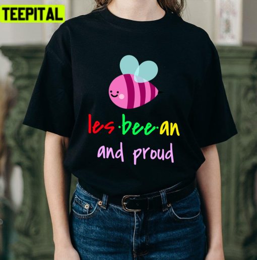 Lesbeean And Proud Pride Month Lgbtq+ Support Unisex T-Shirt