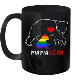 Lgbt Mom Mama Bear Mug Mother’s Day Premium Sublime Ceramic Coffee Mug Black