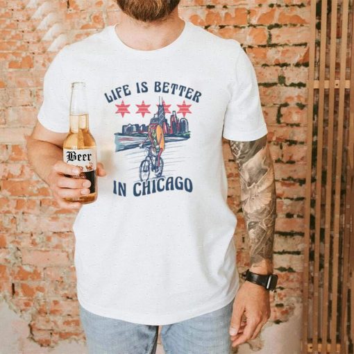 Life Is Better In Chicago Hot Dog Unisex T-Shirt