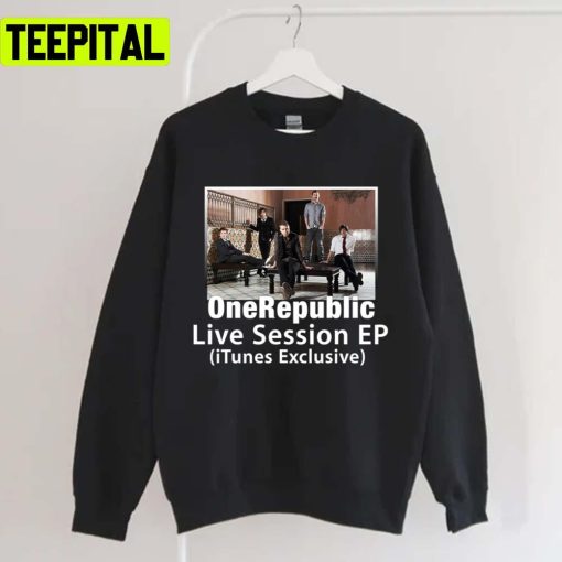 Live Session Ep Itunes Exclusive Onerepublic Band Unisex T-Shirt