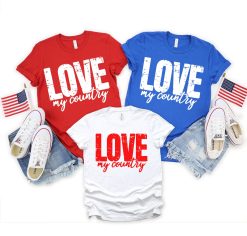 Love My Country Usa America Independence Day Unisex T-Shirt