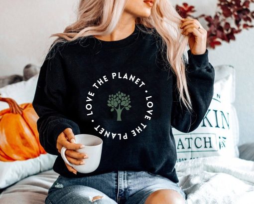 Love The Planet Green Sustainable Unisex Sweatshirt