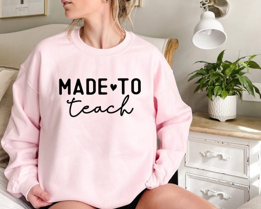 Made To Teach White Art Unisex Sweatshirt