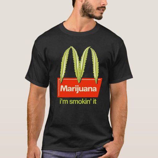 Marijuana I’m Smokin’ It Weed Leaf Cannabis 420 Unisex T-Shirt