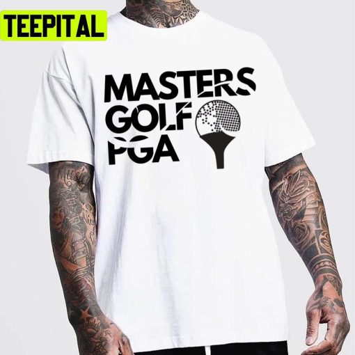 Masters Golf Pga Tour Design Unisex T-Shirt