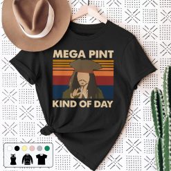 Mega Pint Kind Of Day Vintage Retro Unisex T-Shirt