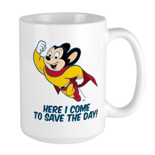 Mighty Mouse Cartoon The Mouse Of Tomorrow Here I Come To Save The Day Premium Sublime Ceramic Coffee Mug White