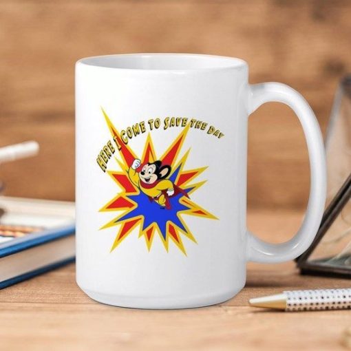 Mighty Mouse Here I Come To Save The Day Premium Sublime Ceramic Coffee Mug White