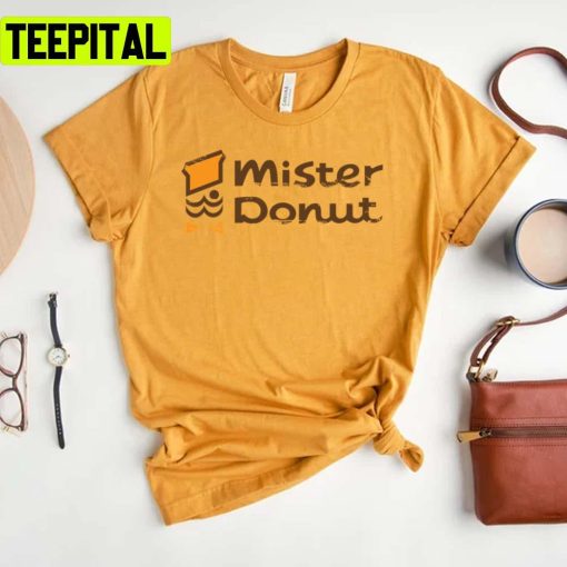 Mister Donut Donuts Lover Trending Unisex T-Shirt