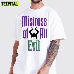 Mistress Of All Evil Unisex T-Shirt