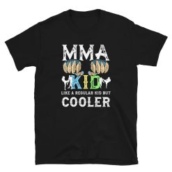 MMA Kid Like a Regular Kid Martial Artist Unisex T-Shirt