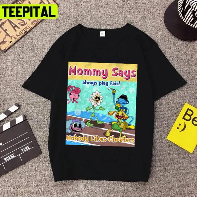 Mommy Saying Poppy Playtime Chapter 2 Mommy Long Legs Unisex T