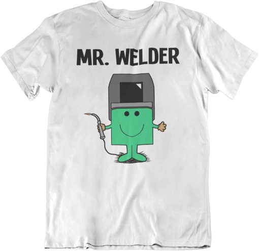 Mr Welder Welding Fathers Day Unisex T-Shirt