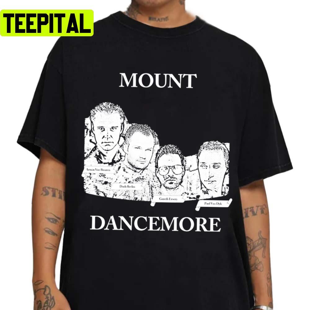 Mt Dancemore Armin Van Buuren Dj Unisex T-Shirt