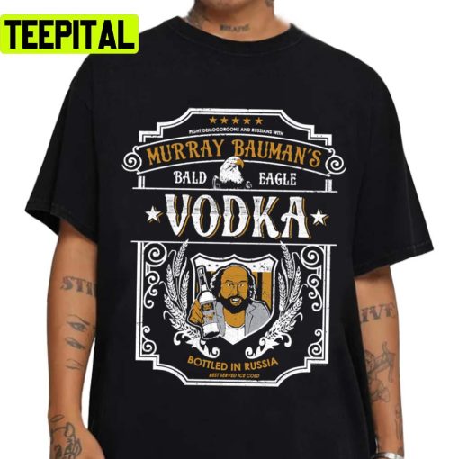 Murray Bauman’s Bald Eagle Vodka Stranger Things Unisex T-Shirt