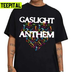 Music For All The Gaslight Anthem Rock Band Unisex T-Shirt