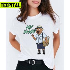 My Man Rick And Morty Unisex T-Shirt