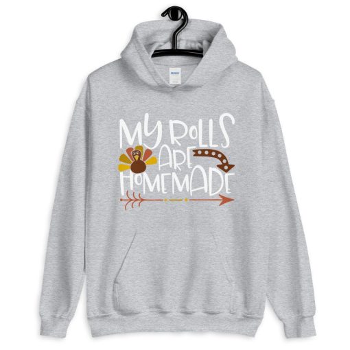 My Rolls Are Homemade Unisex Sweatshirt