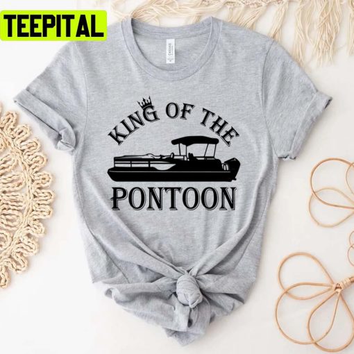 New Trending 2022 King Of The Pontoon Unisex T-Shirt