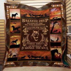 No One Will Ever Understand Your Love For That Horse Smell Or The Peace Quilt Blanket Great Customized Blanket Gifts For