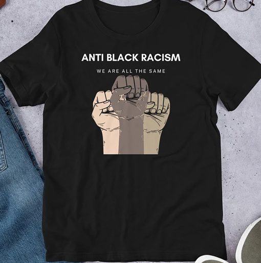 No Racism Stop Hate Anti Black Racism Black Lives Matter Unisex T-Shirt