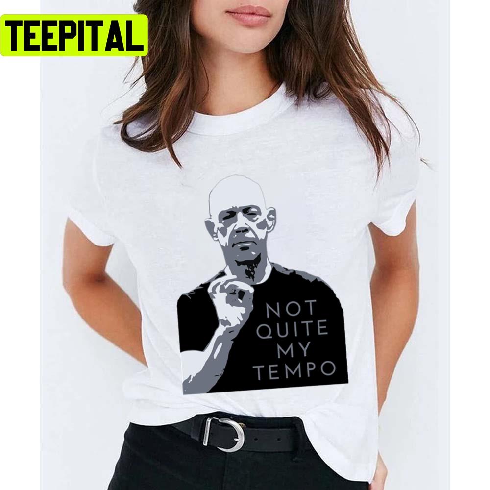 Not Quite My Tempo Black And White Unisex T-Shirt