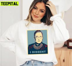 Notorious Rbg I Dissent Womens Rights Unisex Sweatshirt