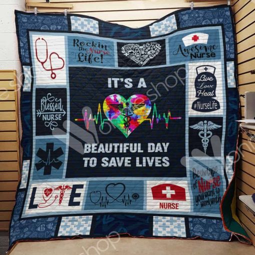 Nurse Medical Symbol It’s A Beautiful Day To Save Lives Quilt Blanket Great Customized Gifts For Perfect Gift For Nurse