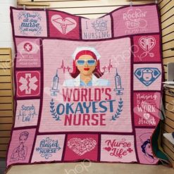 Nurse World’s Okayest Nurse Quilt Blanket Great Customized Gifts For Perfect Gifts For Nurse