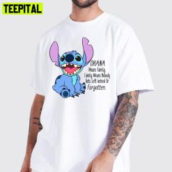 Ohana Mean Family Lilo And Stitch Unisex T-Shirt