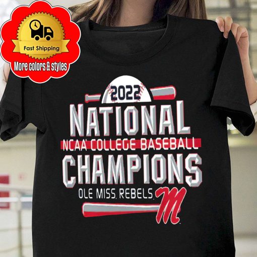 Ole Miss Rebels 2022 Ncaa Men’s Baseball Champions Unisex T-Shirt