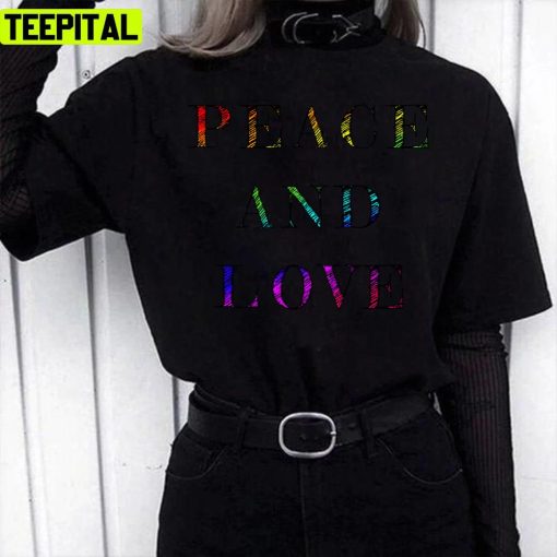 Peace And Love Pride Month Lgbtq+ Support Unisex T-Shirt