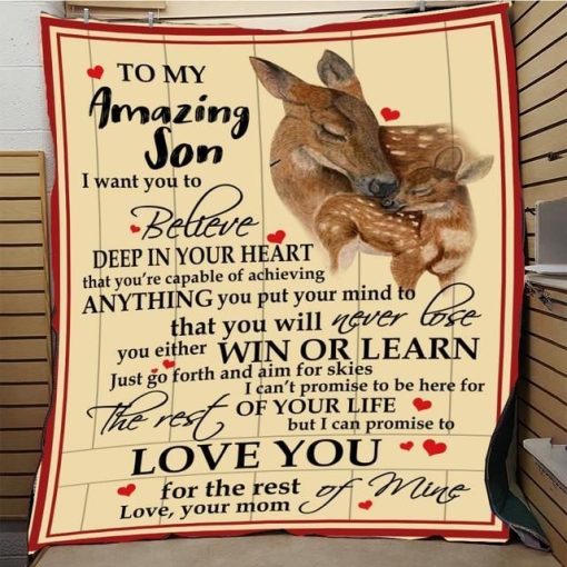 Personalized Deer To My Son Quilt Blanket From Mom I Can Promise To Love You For The Rest Of Mine Great Customized Blanket Gifts For