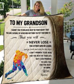 Personalized Hockey To My Grandson From Grandma We Want You To Believe Deep In Your Heart Quilt Blanket Great Customized Blanket Gifts For