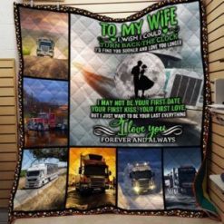 Personalized Trucker To My Wife From Husband I Love You Forever And Always Quilt Blanket Great Customized Gifts For Wedding Valentine’s Day